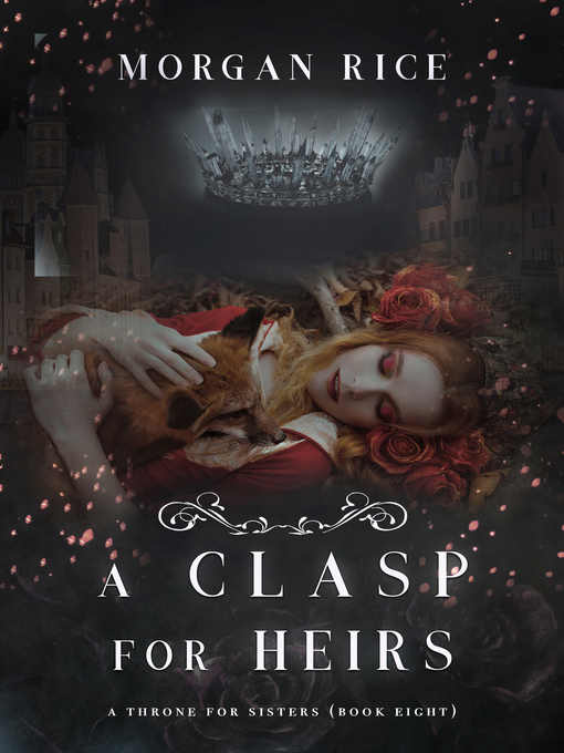 Title details for A Clasp for Heirs by Morgan Rice - Available